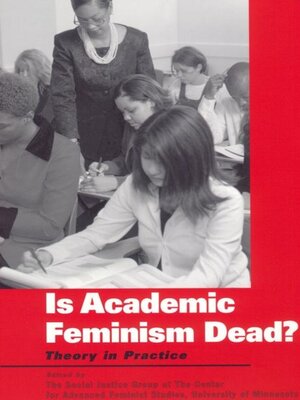 cover image of Is Academic Feminism Dead?